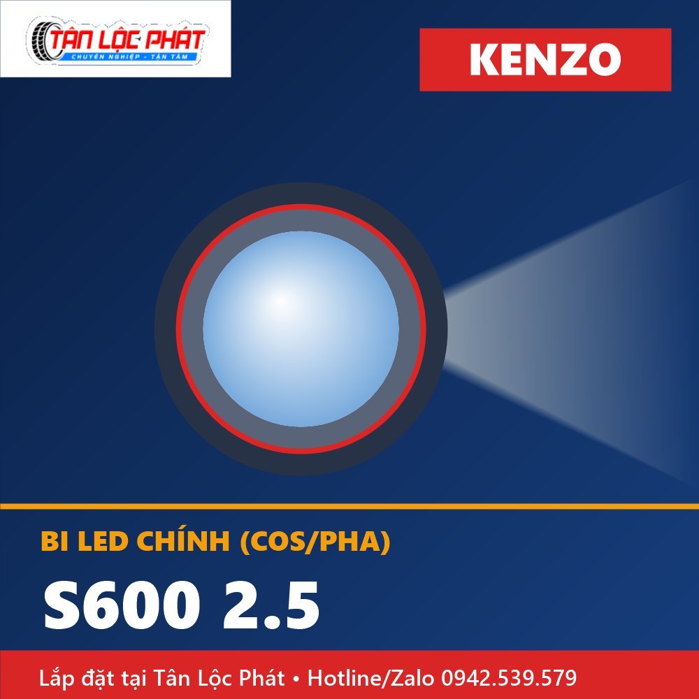 Bi LED Kenzo S600 2.5 chính hãng lắp đặt tại Tân Lộc Phát
