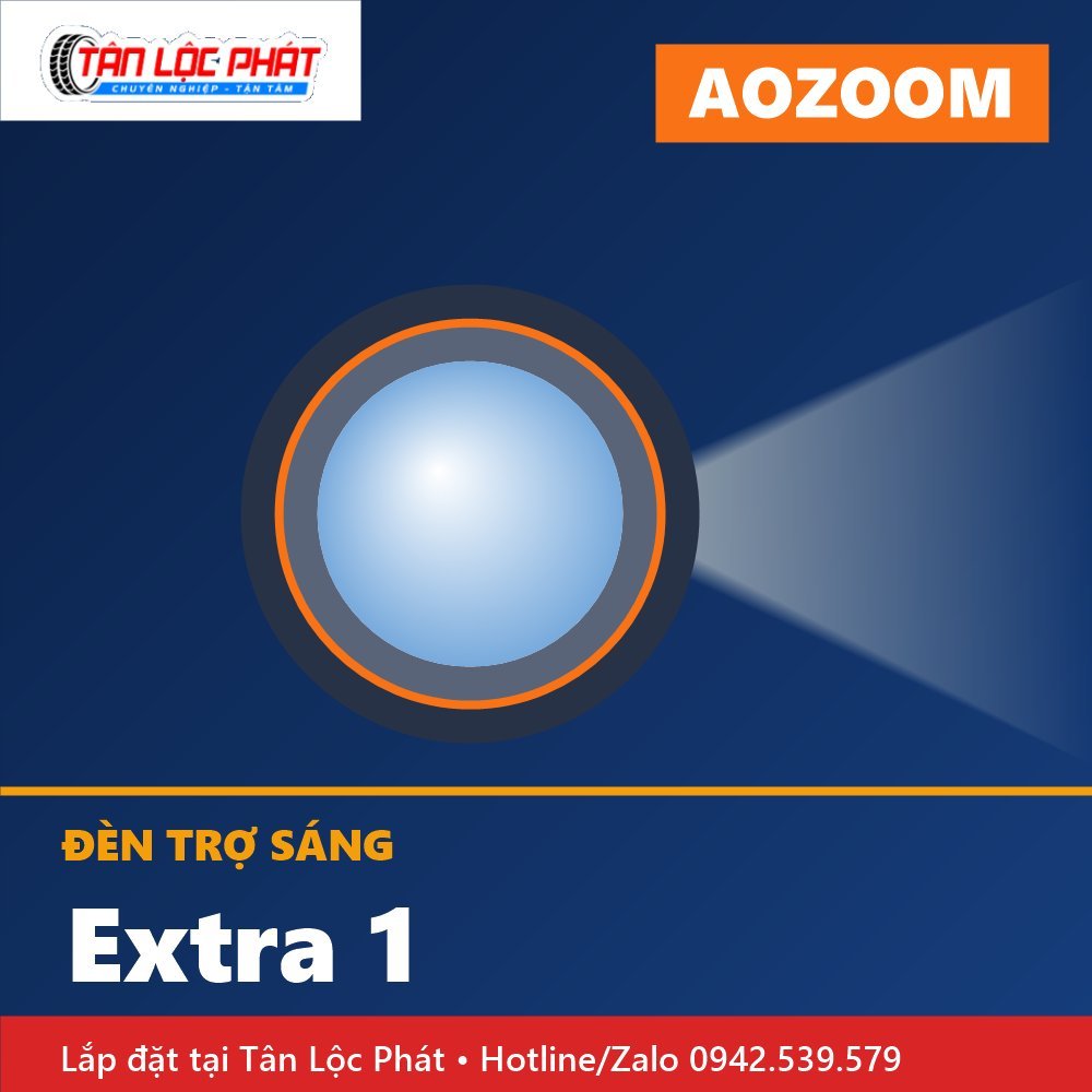 Đèn Trợ Sáng Aozoom Extra 1 chính hãng lắp đặt tại Tân Lộc Phát
