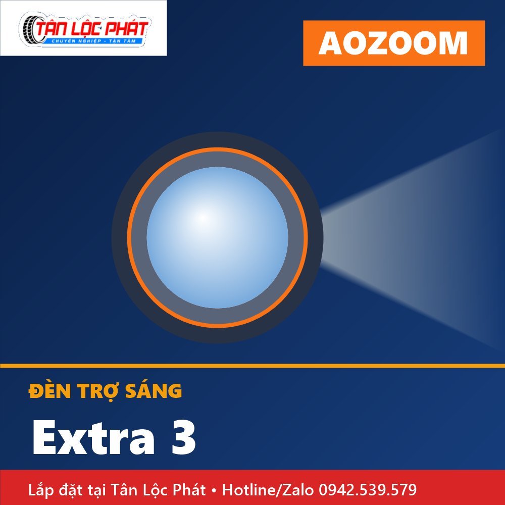 Đèn Trợ Sáng Aozoom Extra 3 chính hãng lắp đặt tại Tân Lộc Phát