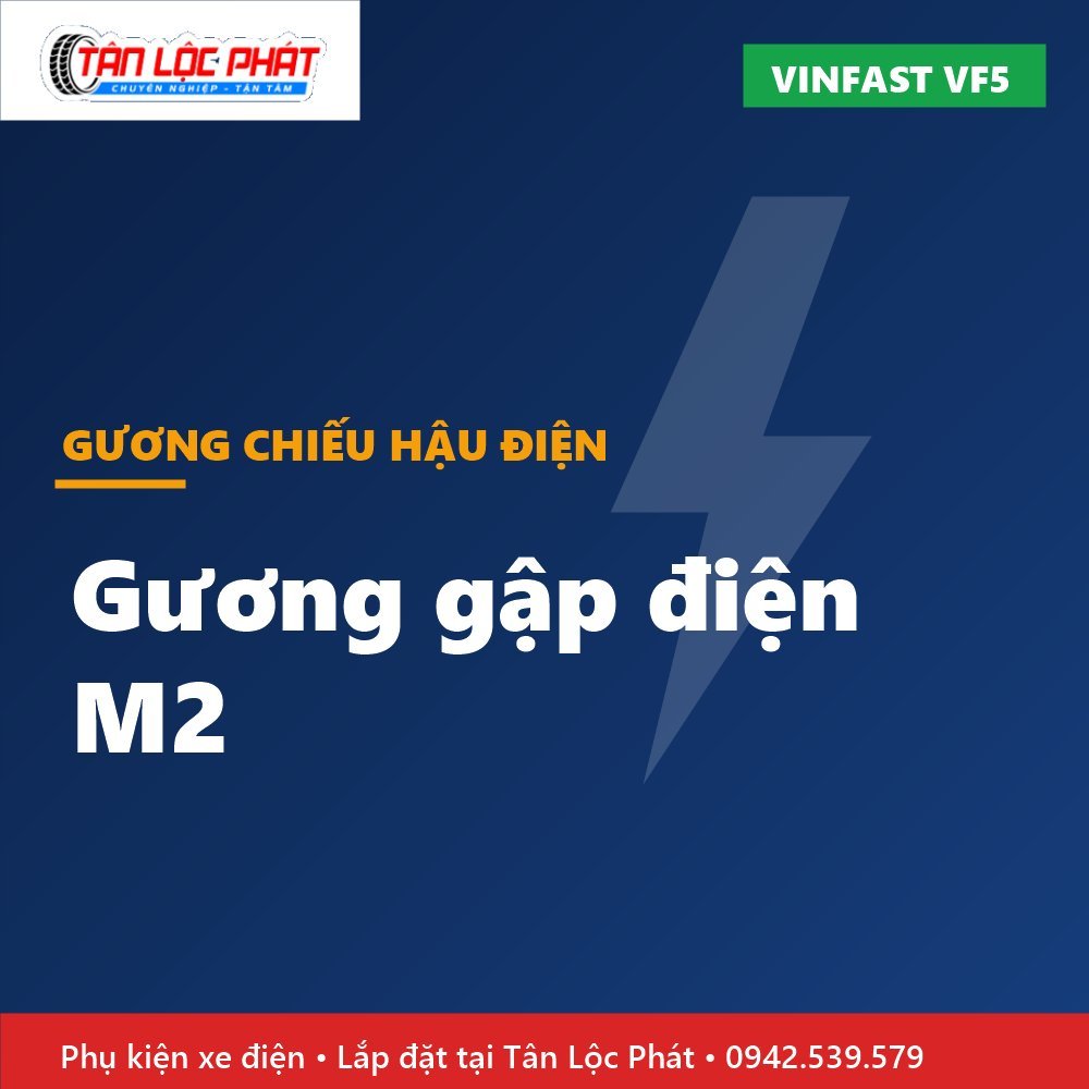 Gương Gập Điện VinFast VF5 (M2) lắp đặt tại Tân Lộc Phát