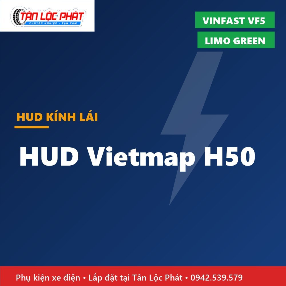 Màn Hình HUD Vietmap H50 lắp đặt tại Tân Lộc Phát