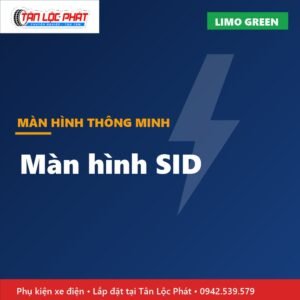 Màn Hình SID VinFast Limo Green lắp đặt tại Tân Lộc Phát