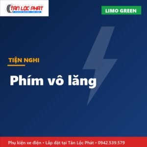 Phím Vô Lăng VinFast Limo Green lắp đặt tại Tân Lộc Phát